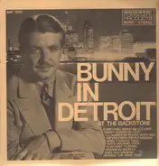 Bunny Berigan & His Orchestra - Bunny In Detroit - At The Backstone