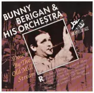 Bunny Berigan - Down By The Old Mill Stream