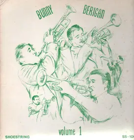 Bunny Berigan - Volume 1