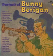 Bunny Berigan, Benny Goodman, Tommy Dorsey a.o. - Portrait Of Bunny Berigan