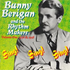 Bunny Berigan - Volume One: 1936 & 1938 - Sing! Sing! Sing!