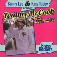 Bunny Lee & King Tubby Present Tommy McCook And The Aggrovators - Brass Rockers