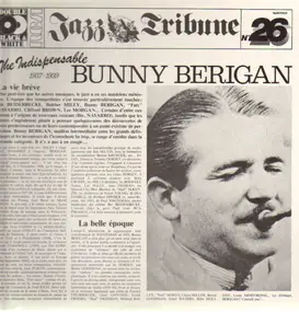 Bunny Berigan - The Indispensable Bunny Berigan