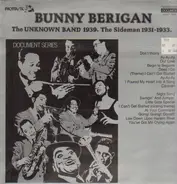 Bunny Berigan - The Unknown Band 1939 - The Sideman 1931-1933