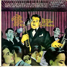 Bunny Berigan - The Great Dance Bands Of The '30s And '40s