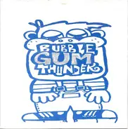 Bubble Gum Thunder - 'Coward' B/W 'Cheater'