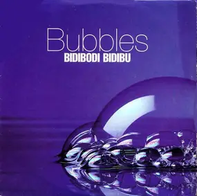 The Bubbles - Bidibodi Bidibu