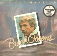 Buck Owens - Our Old Mansion
