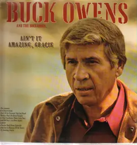 Buck Owens - Ain't It Amazing, Gracie
