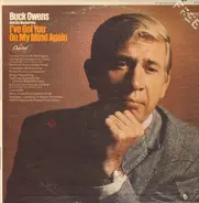 Buck Owens And His Buckaroos - I've Got You on My Mind Again