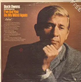 Buck Owens - I've Got You on My Mind Again