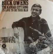 Buck Owens And His Buckaroos - The Kansas City Song