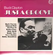 Buck Clayton - Just A Groove