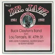 Buck Clayton's Band With Herb Fleming , Buster Bailey , Kenny Kersey - Buck Clayton's Band From Lou Terrasi's W. 47th St.