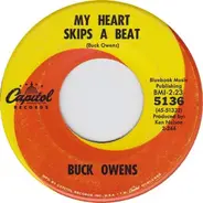 Buck Owens And His Buckaroos - My Heart Skips A Beat