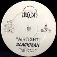 Blackman (Buckshot) / Busta Rhymes - Airtight / Do It Like Never Before