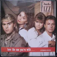 Bucks Fizz - Love The One You're With