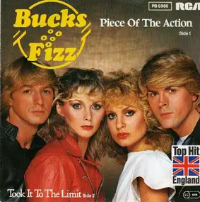Bucks Fizz - Piece Of The Action / Took It To The Limit