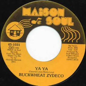 Buckwheat Zydeco - Ya Ya