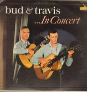 Bud And Travis - Bud And Travis ... In Concert