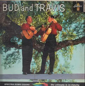 Bud & Travis - Bud And Travis