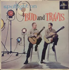 Bud & Travis - Spotlight On Bud And Travis