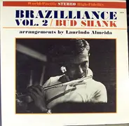 Bud Shank Featuring Laurindo Almeida - Brazilliance Vol. 2