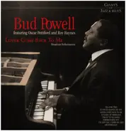 Bud Powell - Lover Come Back To Me Broadcast Performances