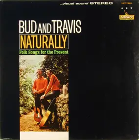 Bud & Travis - Naturally - Folk Songs For The Present