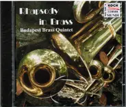 Debussy, Strauss II, Scott Joplin a.o. - Rhapsody In Brass. Budapest Brass Quintet