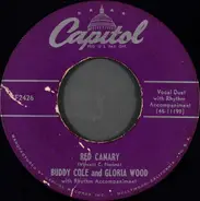 Buddy Cole And Gloria Wood - Red Canary