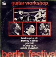 Baden Powel / Buddy Guy / Jim Hall a.o. - Berlin Festival Guitar Workshop