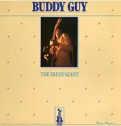 Buddy Guy - The Blues Giant