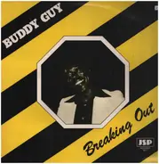Buddy Guy - Breaking Out