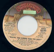 Buddy Miles - Where You Gonna Run To Lady