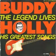 Buddy Holly - The Legend Lives - His Greatest Songs