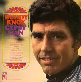 Buddy Knox - Gypsy Man