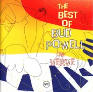 Bud Powell - The Best Of Bud Powell On Verve