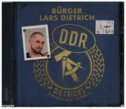 Bürger Lars Dietrich - D.D.R - Dietrichs Demokratische Republik