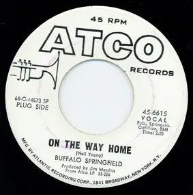 Buffalo Springfield - On The Way Home / Four Days Gone