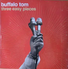 Buffalo Tom - Three Easy Pieces