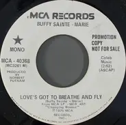 Buffy Sainte-Marie - Love's Got To Breathe And Fly