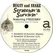 Bugsy And Snake - Scratchin' & Survivin'