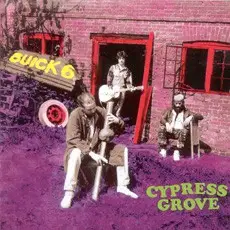 Buick 6 - Cypress Grove