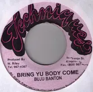 Buju Banton - Bring Yu Body Come