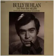 Bully Buhlan - Das War Sein Milljöh