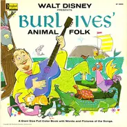 Walt Disney - Walt Disney Presents Burl Ives' Animal Folk