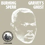 Burning Spear - Garvey's Ghost