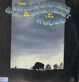 The Burrito Brothers - Back To The Sweetheart Of The Rodeo