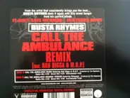 Busta Rhymes Featuring Rah Digga & M.O.P. - Call The Ambulance Remix